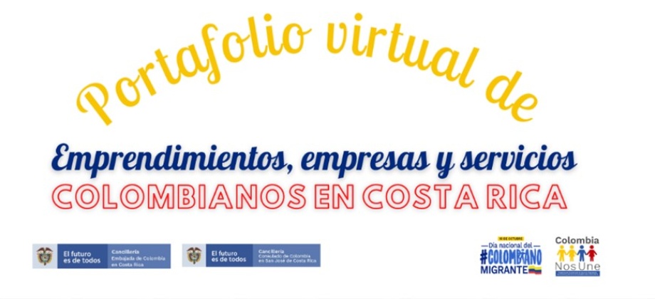 Consulado de Colombia en San José de Costa Rica publica el Portafolio virtual de Emprendimientos, empresas y Servicios colombianos 