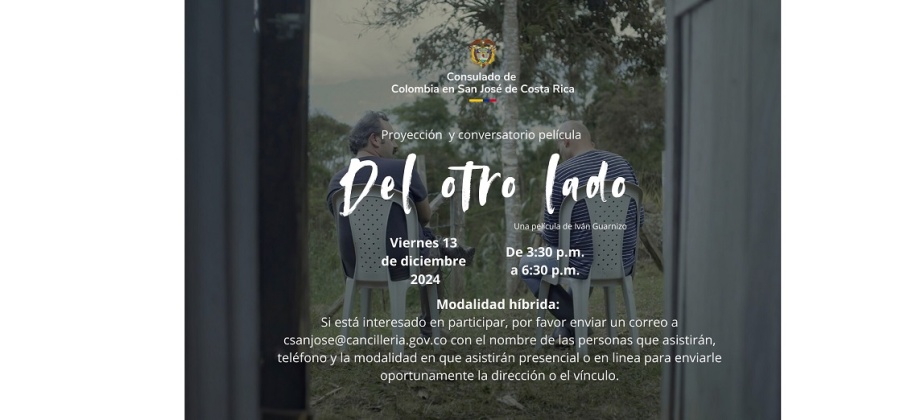 El Consulado de Colombia en San José de Costa Rica invita a la presentación de la película ‘Del otro lado’, el 13 de diciembre de 2024