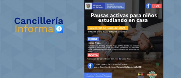 El Consulado de Colombia en San José invita al Facebook Live ‘Pausas activas para niños estudiando en casa’, el 10 de junio de 2021